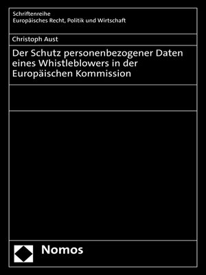 cover image of Der Schutz personenbezogener Daten eines Whistleblowers in der Europäischen Kommission